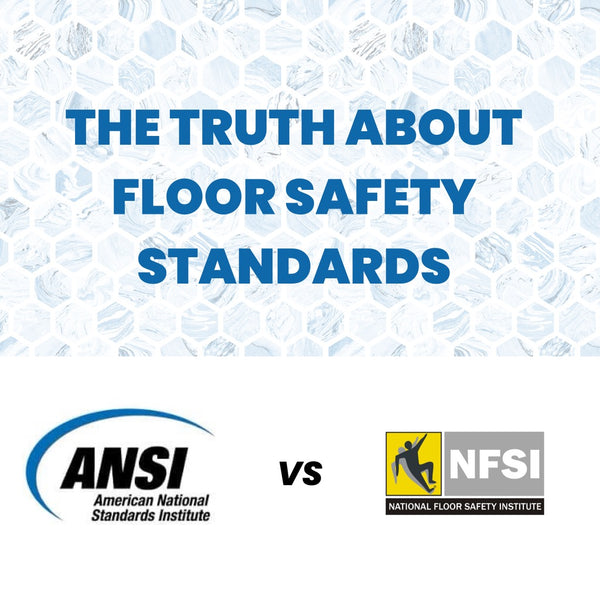 ANSI A326.3 vs National Floor Safety Institute (NFSI) B101.3